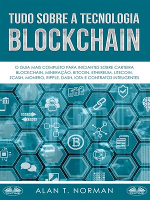 cover image of Tudo Sobre a Tecnologia Blockchain